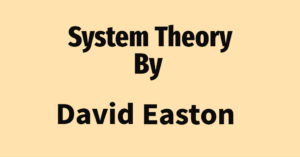 The Systems Theory of David Easton